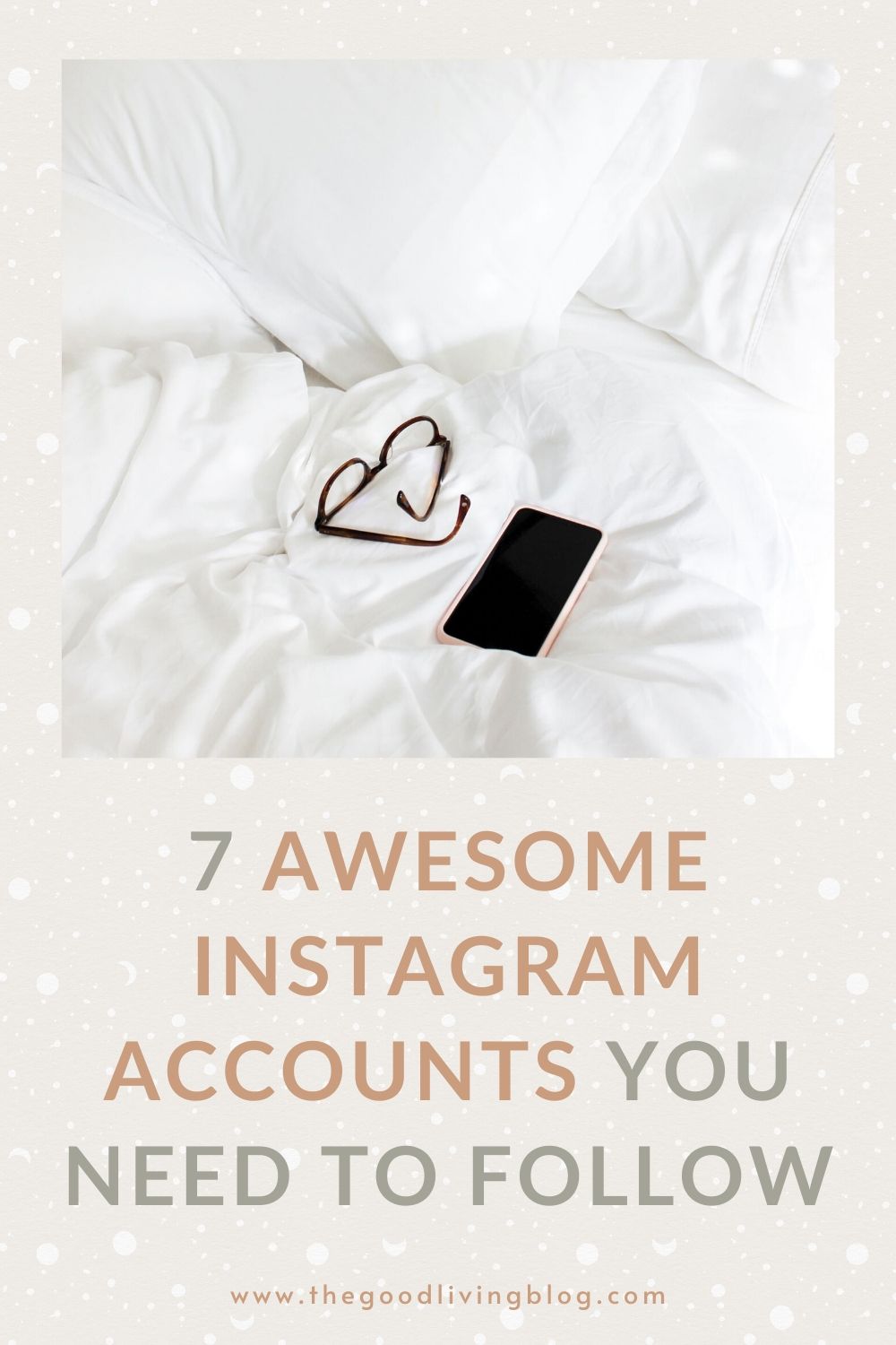 A Few Amazing Instagram Accounts To Follow Right Now - Sage & Bloom