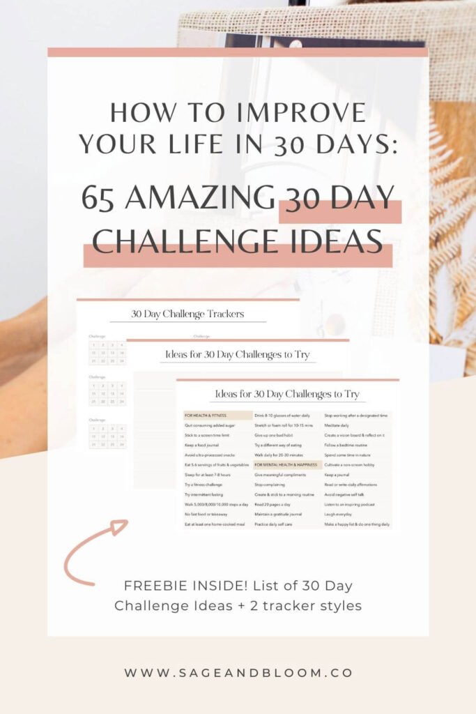 65 Amazing 30 Day Challenge Ideas to Improve Your Life - Sage & Bloom